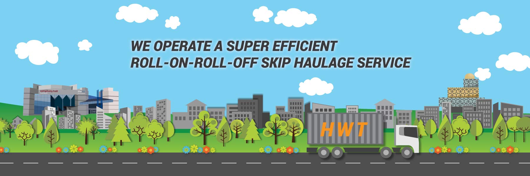 We operate a super efficient roll-on roll-off skip haulage system